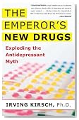 The Emperor's New Drugs: Exploding the Antidepressant Myth