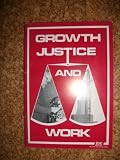 Growth, justice and work