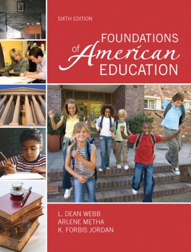 Foundations of American Education (6th Edition)