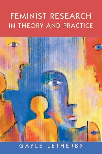 Feminist Research In Theory And Practice (Feminist Controversies)