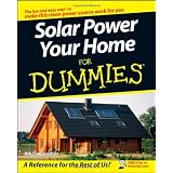Solar Power Your Home For Dummies ~ Rik DeGunther