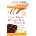 Chocolate for a Woman's Soul Volume II : 77 Stories that Celebrate the Richness of Life