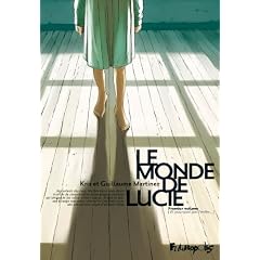 Le monde de Lucie, Tome 1 : (Et pourquoi pas l'enfer...)