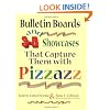 Bulletin Boards and 3-D Showcases That Capture Them with Pizzazz: