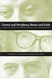 Centre & periphery, roots & exile : interpreting the music of Istvan Anhalt & Gyorgy Kurtag