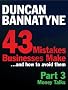 43 Mistakes Businesses Make... And How to Avoid Them - Part 3: Money Talks (Kindle Enhanced Edition): Money Talks (Kindle Enhanced Edition): Your Expert Guide to Better Business
