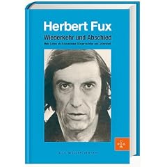 Wiederkehr und Abschied: Mein Leben als Schauspieler, B�rgerrechtler und Gr�nrebell