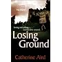 LOSING GROUND