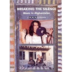 Breaking the Silence: Music In Afghanistan