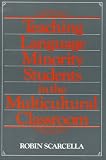 Teaching Language Minority Students in the Multicultural Classroom