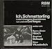 Ich, Schmetterling