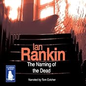 The Naming of the Dead: An Inspector Rebus Novel | [Ian Rankin]