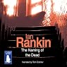 The Naming of the Dead: An Inspector Rebus Novel