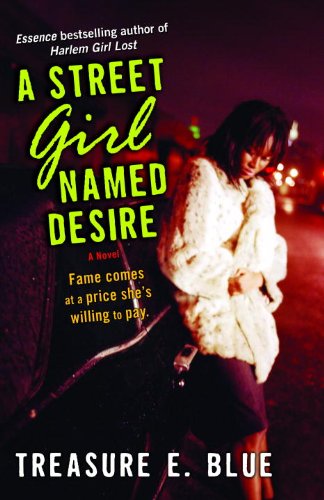 A Street Girl Named Desire: A Novel