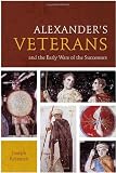 Alexander's Veterans and the Early Wars of the Successors (Fordyce W Mitchel Memorial Lec)