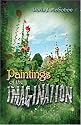 Paintings of the Imagination
