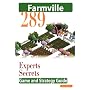 Farmville: The Experts Secrets Game and Strategy Guide