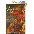 A Profane Wit: The Life of John Wilmot, Earl of Rochester