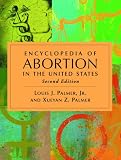 Encyclopedia of Abortion in the United States, 2d ed.