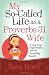My So-Called Life as a Proverbs 31 Wife: A One-Year Experiment...and Its Surprising Results My So-Called Life as a Proverbs 31 Wife: A One-Year Experiment...and Its Surprising Results