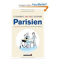 Comment (ne pas) devenir parisien