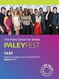Glee: Cast & Creators Live at the Paley Center