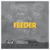 FEEDER - GENERATION FREAKSHOW