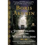 Sister Pelagia and the White Bulldog ~ Andrew Bromfield