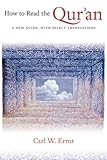 How to read the Qur'an : a new guide, with select translations