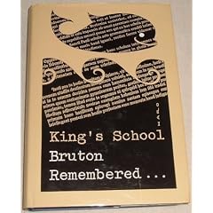 King's School Bruton Remembered