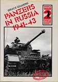 Panzers in Russia, 1941-43 : a selection of German wartime photographs from the Bundesarchiv, Koblenz