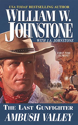 Ambush Valley (The Last Gunfighter)