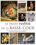 Trait� rustica de la basse-cour Le