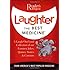 Laughter the Best Medicine: A Laugh-Out-Loud Collection of our Funniest Jokes, Quotes, Stories & Cartoons(Reader's Digest)