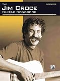 The Jim Croce Guitar Songbook (Guitar Tab Edition)