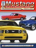 Ford Mustang Buyer's And Restoration Guide