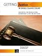 Getting Justice In Small Claims Court: Secrets to Resolving Everyday Life Injustices (Strategy Guide)
