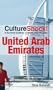 CultureShock! United Arab Emirates (CultureShock! Guides) (Cultureshock United Arab Emirates: A Survival Guide to Customs & Eti)