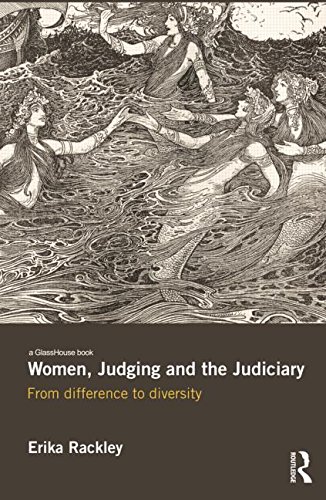 Women, Judging and the Judiciary: From Difference to Diversity