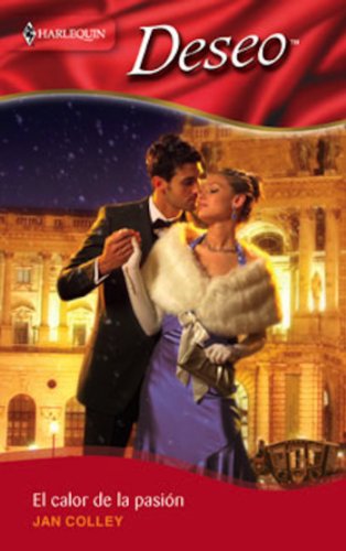 El calor de la pasión (Deseo) (Spanish Edition)