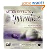 After Effects Apprentice: Real World Skills for the Aspiring Motion Graphics Artist