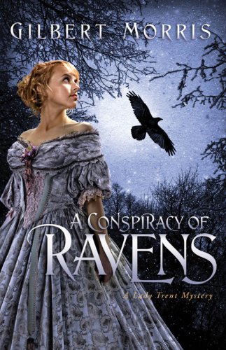 A Conspiracy of Ravens: A Lady Trent Mystery