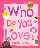 Who Do You Love?