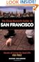 The Cheap Bastard's Guide to San Francisco: Secrets of Living the Good Life--for Free!
