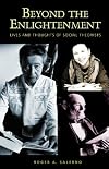 Beyond the Enlightenment: Lives and Thoughts of Social Theorists