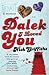 Dalek I Loved You (Gollancz S.F.)