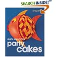 Quick and Clever Party Cakes (Sugarcraft and Cakes for All Occasions) by Lindy Smith