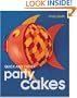 Quick and Clever Party Cakes (Sugarcraft and Cakes for All Occasions)