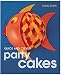 Quick and Clever Party Cakes (Sugarcraft and Cakes for All Occasions)