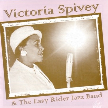CD-Charts  Music : Victoria Spivey and the Easy Riders Jazz Band